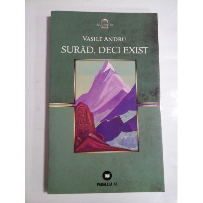 SURAD, DECI EXIST - VASILE ANDRU